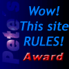 Wow! This Site Rules Award